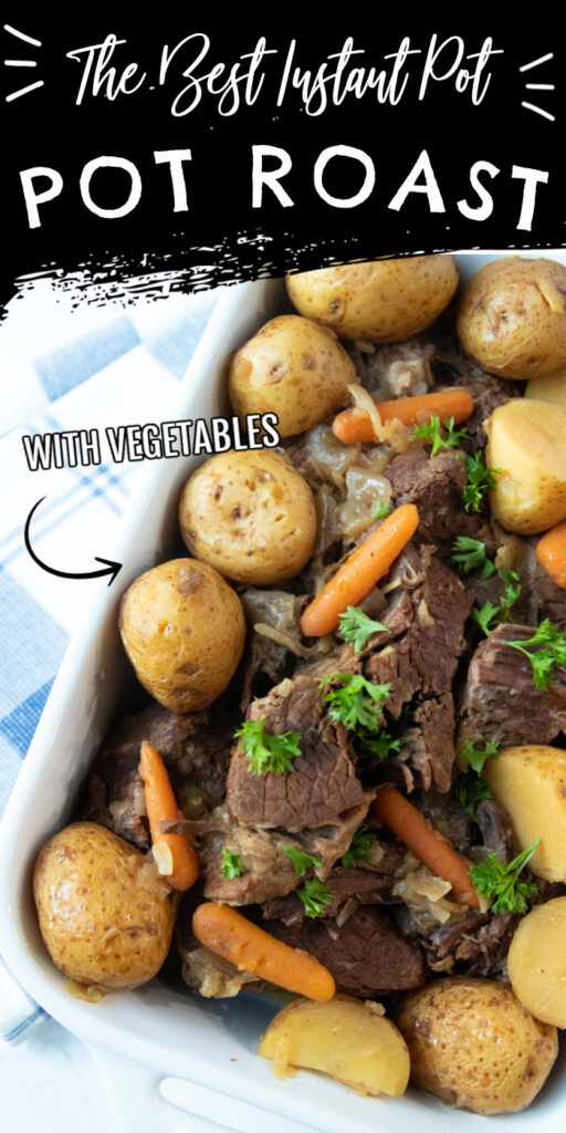 Instant Pot Pot Roast